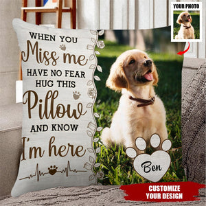 Hug This Pillow And Know I'm Here - Personalized Photo Pillow