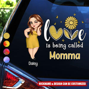 Love Is Being Called Grandma Nana Mom - Personalized Decor Decal