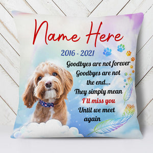 Personalized Dog Memo Photo Until We Meet Again Pillow