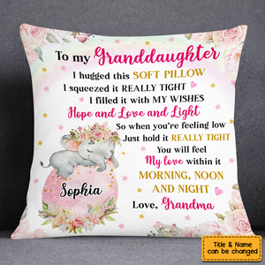 Personalized To My Granddaughter Hug This Elephant Pillow