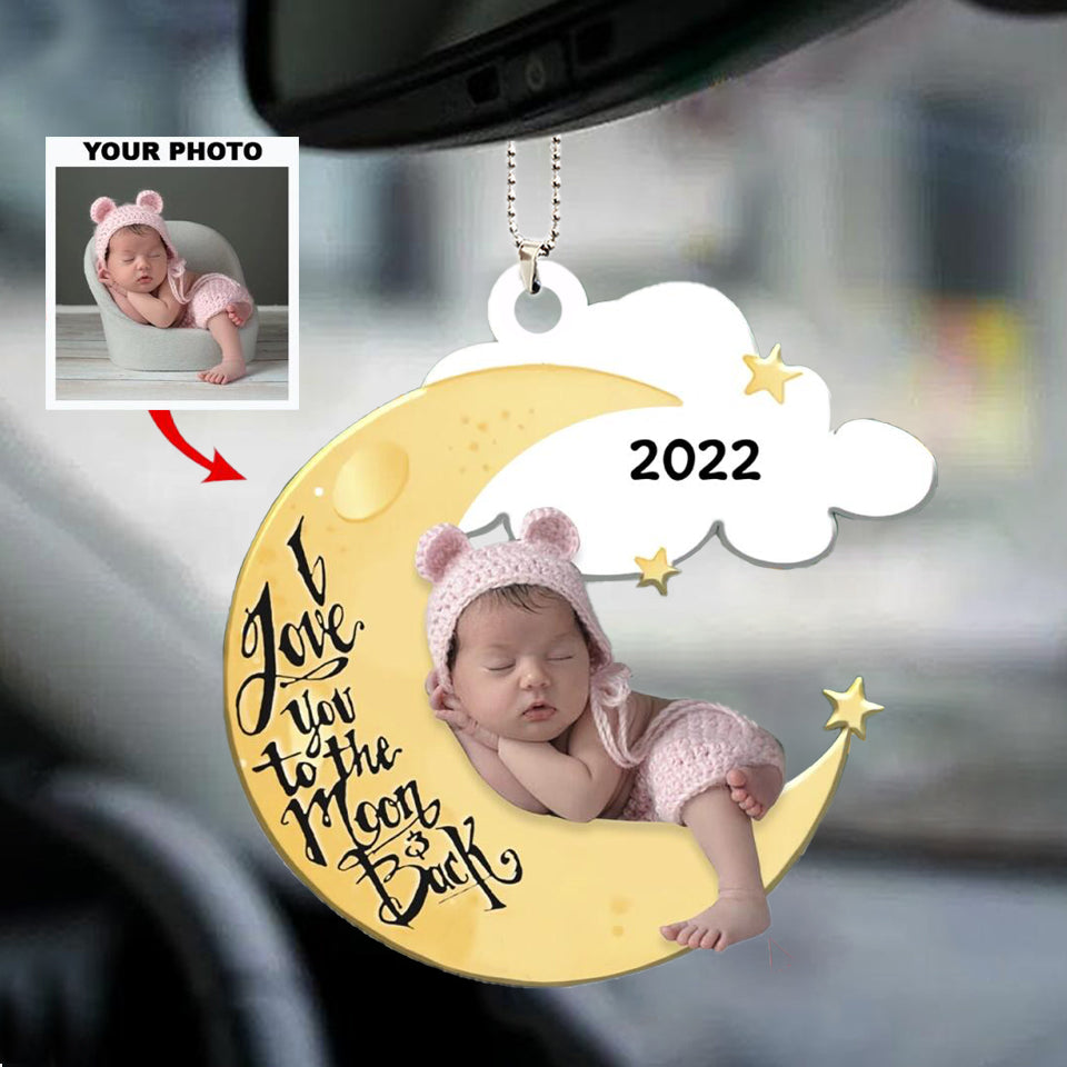 Personalized Car Hanging Ornament - Gift For Baby - I Love You To The Moon And Back