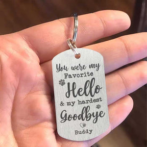 You Were My Hardest Goodbye - Personalized Keychain - Upload Image, Gift For Pet Lovers